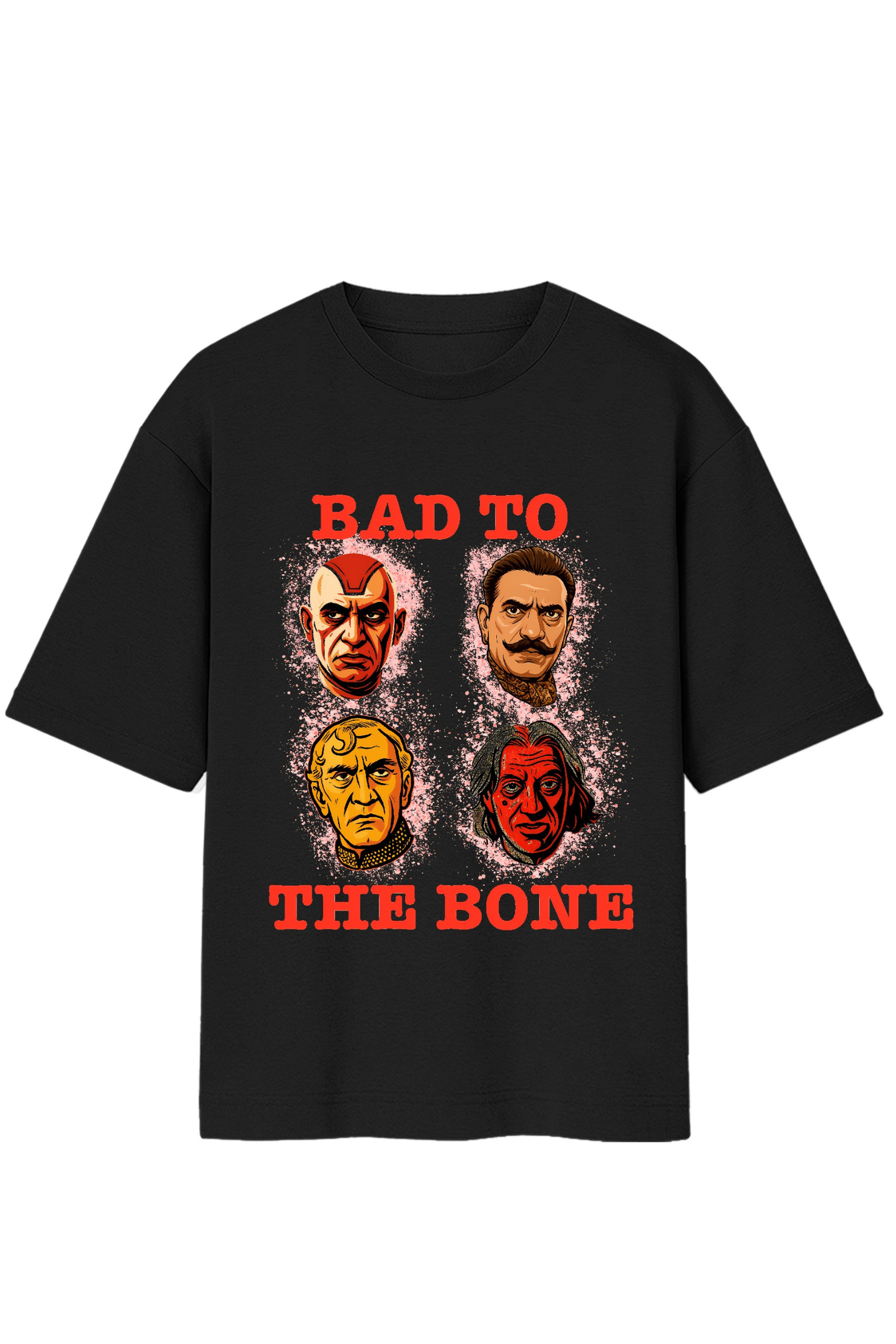 Bad To The Bone Oversized Standard T-Shirt