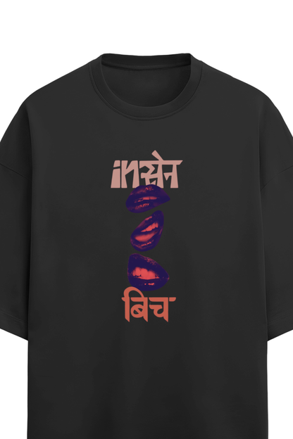 Insane Bitch Terry Oversized